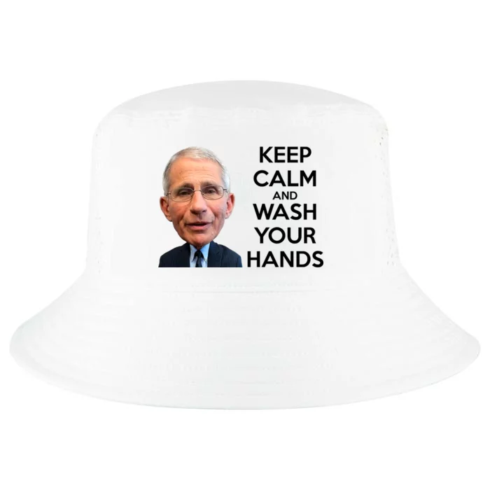 Dr Fauci Keep Calm And Wash Your Hands Cool Comfort Performance Bucket Hat