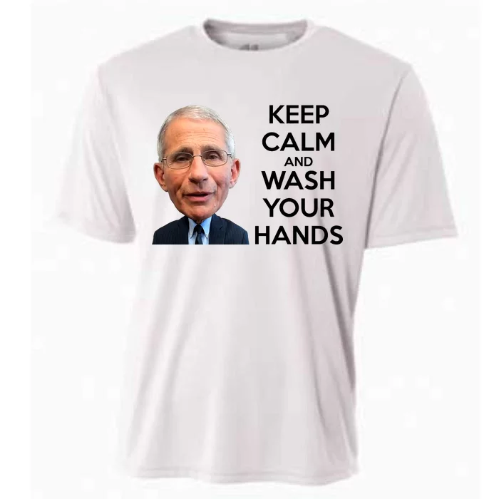 Dr Fauci Keep Calm And Wash Your Hands Cooling Performance Crew T-Shirt