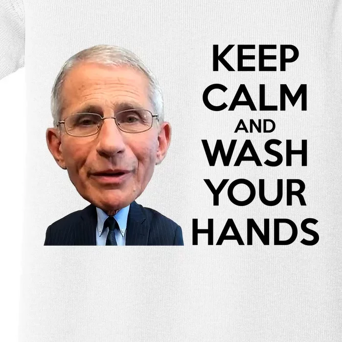 Dr Fauci Keep Calm And Wash Your Hands Baby Bodysuit