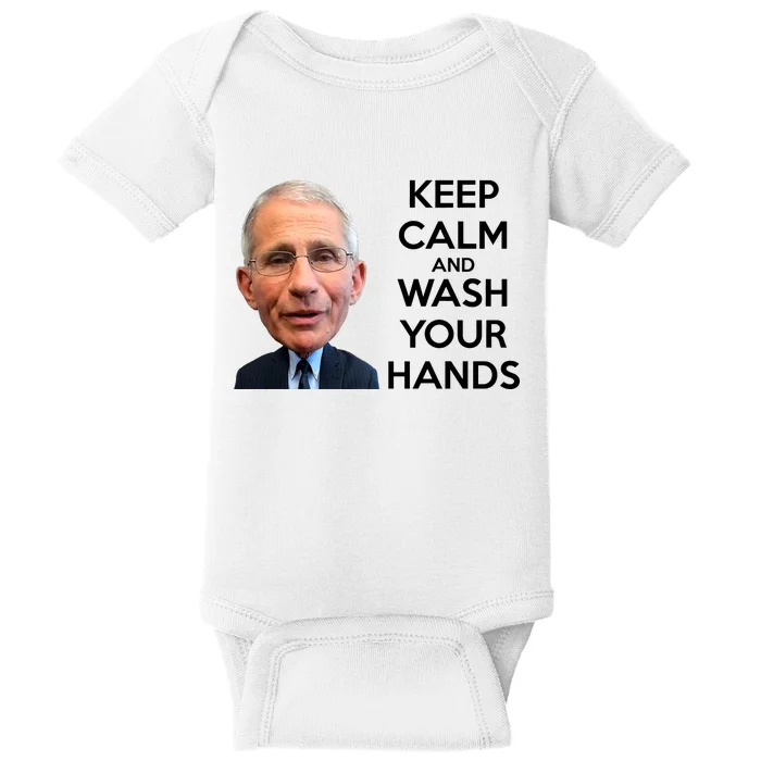 Dr Fauci Keep Calm And Wash Your Hands Baby Bodysuit