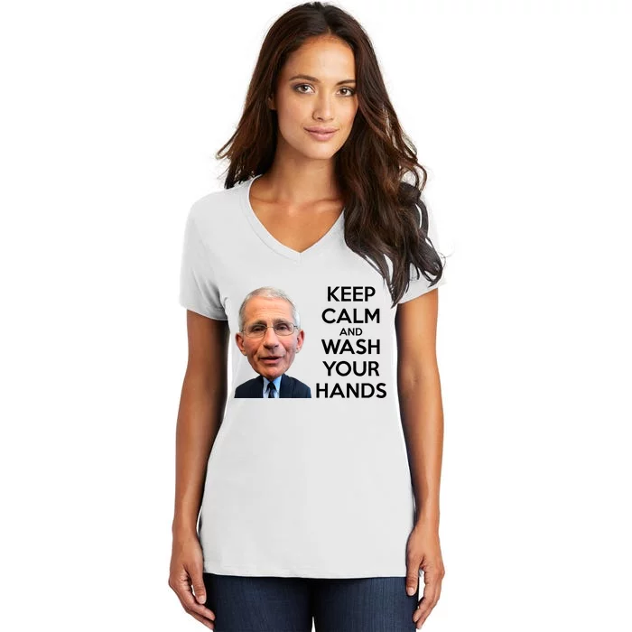 Dr Fauci Keep Calm And Wash Your Hands Women's V-Neck T-Shirt