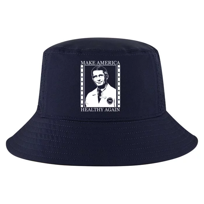 Dr Fauci Make America Healthy Again Cool Comfort Performance Bucket Hat