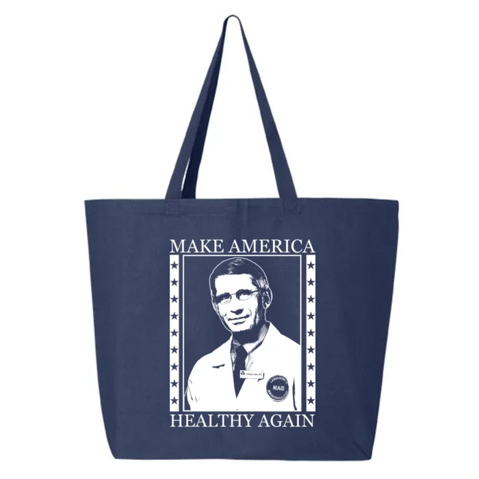 Dr Fauci Make America Healthy Again 25L Jumbo Tote