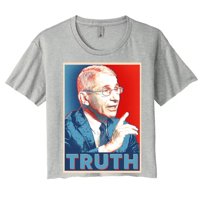 Dr Fauci Truth Election Poster Women's Crop Top Tee