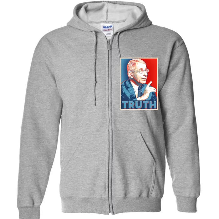 Dr Fauci Truth Election Poster Full Zip Hoodie