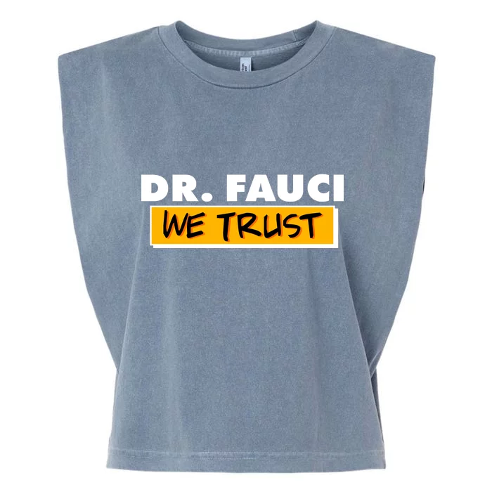 Dr Fauci We Trust Garment-Dyed Women's Muscle Tee