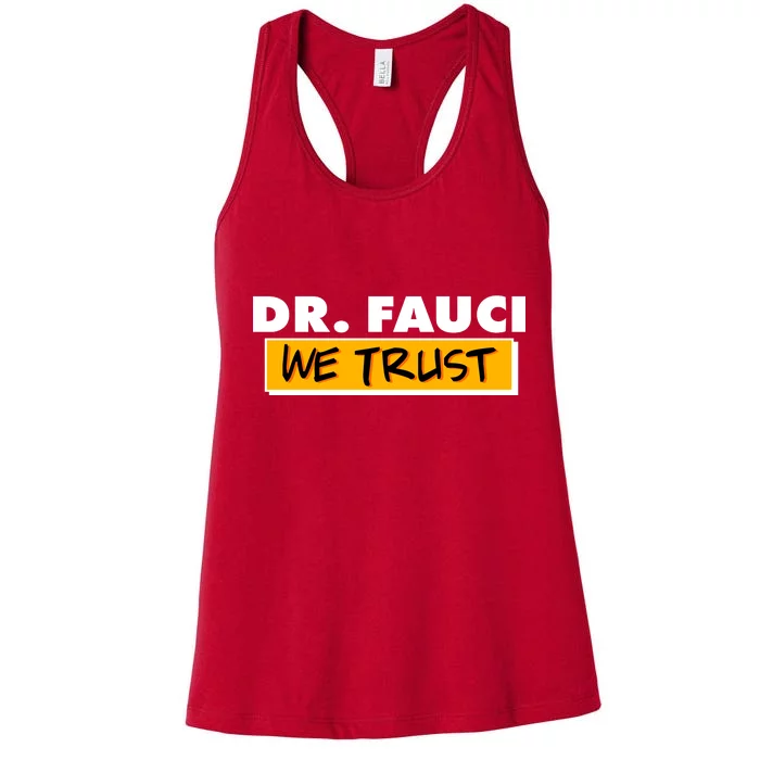 Dr Fauci We Trust Women's Racerback Tank