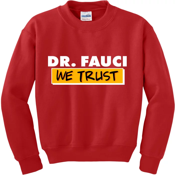 Dr Fauci We Trust Kids Sweatshirt