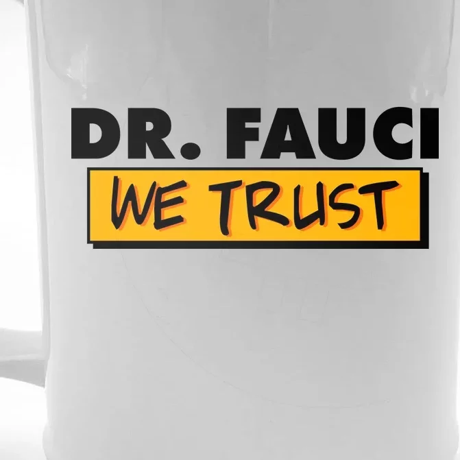 Dr Fauci We Trust Front & Back Beer Stein