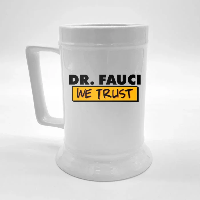 Dr Fauci We Trust Front & Back Beer Stein