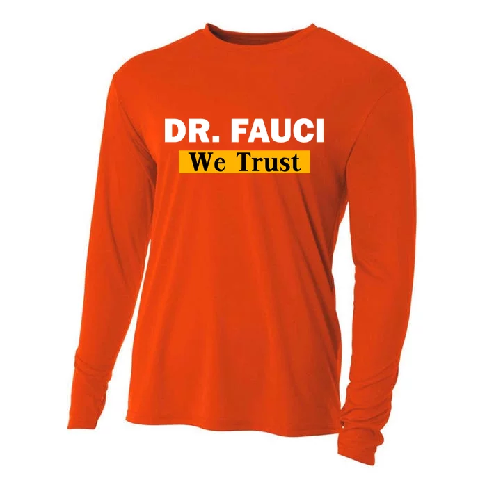 Dr Fauci We Trust I Love Fauci Cooling Performance Long Sleeve Crew