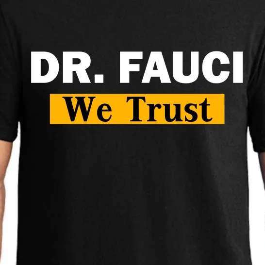 Dr Fauci We Trust I Love Fauci Pajama Set