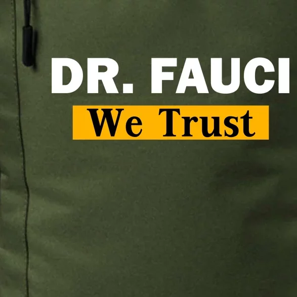 Dr Fauci We Trust I Love Fauci Daily Commute Backpack