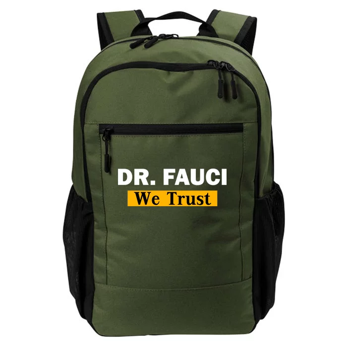 Dr Fauci We Trust I Love Fauci Daily Commute Backpack