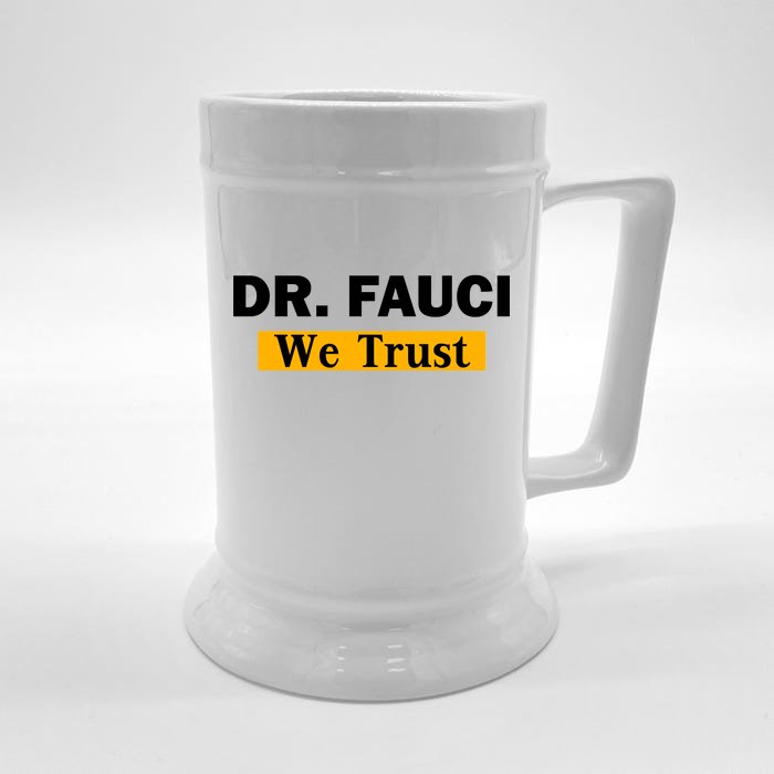 Dr Fauci We Trust I Love Fauci Front & Back Beer Stein