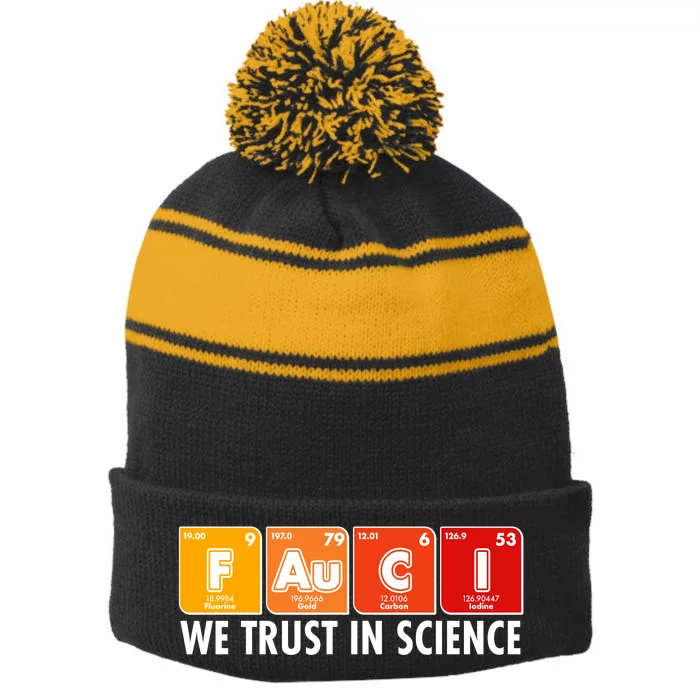 Dr Fauci We Trust In Science Periodical Table Elements Stripe Pom Pom Beanie