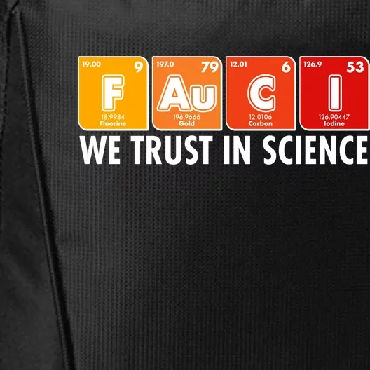 Dr Fauci We Trust In Science Periodical Table Elements City Backpack