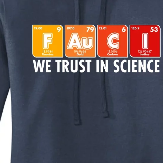 Dr Fauci We Trust In Science Periodical Table Elements Women's Pullover Hoodie