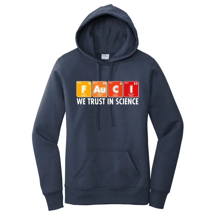 Dr Fauci We Trust In Science Periodical Table Elements Women's Pullover Hoodie