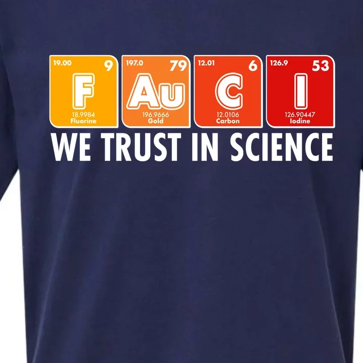 Dr Fauci We Trust In Science Periodical Table Elements Sueded Cloud Jersey T-Shirt