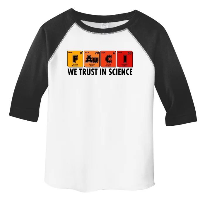 Dr Fauci We Trust In Science Periodical Table Elements Toddler Fine Jersey T-Shirt