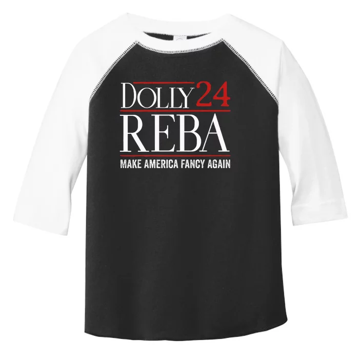 Dolly Reba 2024 Make America Fancy Again Support Toddler Fine Jersey T-Shirt