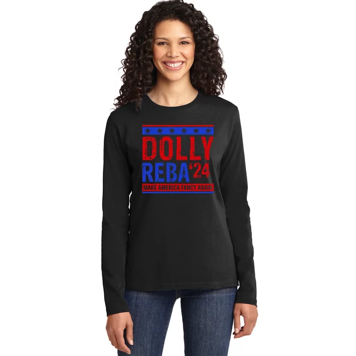 D.O.L.L.Y R.E.B.A 24 Make America Fancy Again Ladies Long Sleeve Shirt