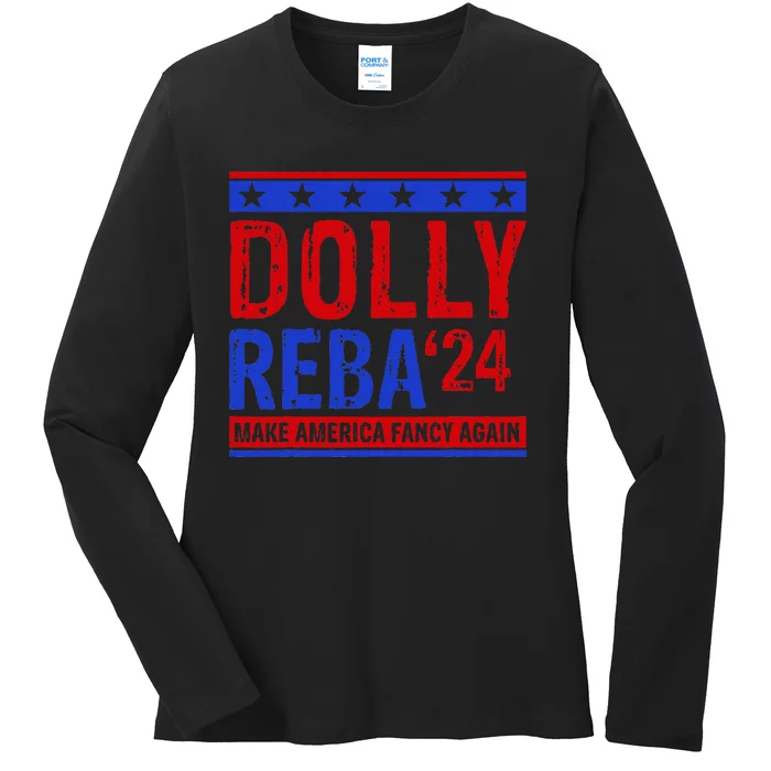 D.O.L.L.Y R.E.B.A 24 Make America Fancy Again Ladies Long Sleeve Shirt