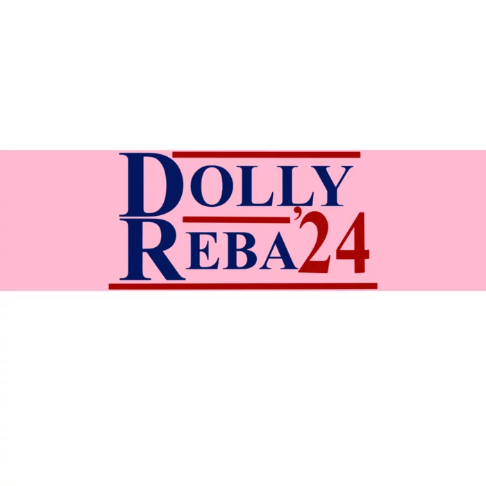 Dolly Reba 2024 Dolly Reba Dolly Reba Bumper Sticker