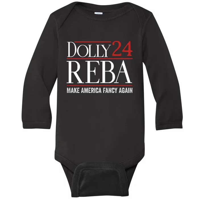 Dolly Reba 2024 Make America Fancy Again Baby Long Sleeve Bodysuit