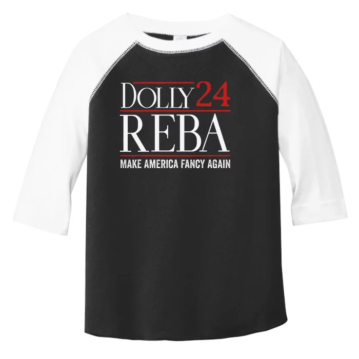 Dolly Reba 2024 Make America Fancy Again Support Gift Toddler Fine Jersey T-Shirt