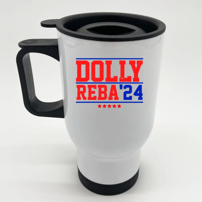 Dolly Reba 2024 Funny Political Front & Back Stainless Steel Travel Mug