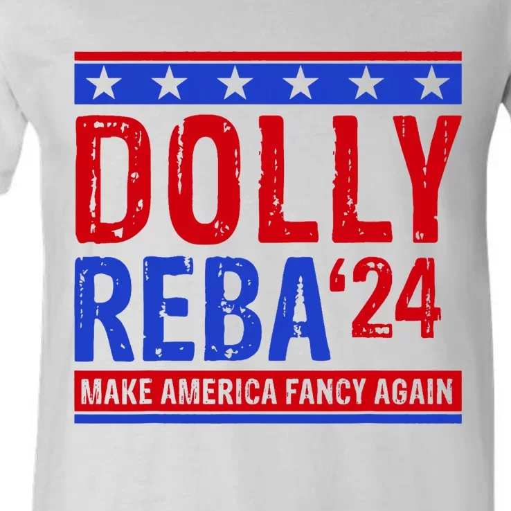 Dolly Reba 24 Make America Fancy Again V-Neck T-Shirt