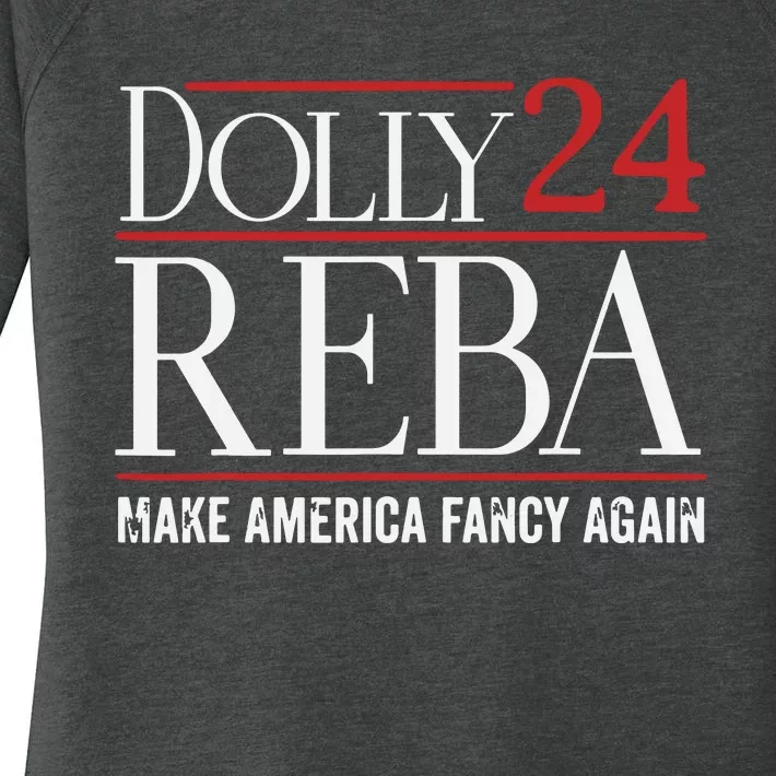 Dolly Reba 2024 Make America Fancy Again Support Women's Perfect Tri Tunic Long Sleeve Shirt