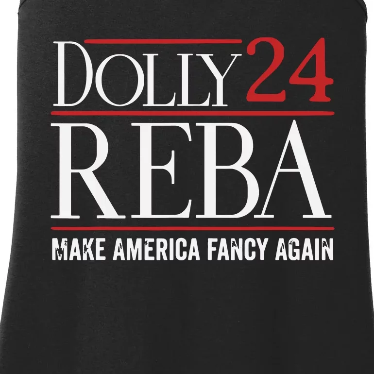 Dolly Reba 2024 Make America Fancy Again Support Ladies Essential Tank