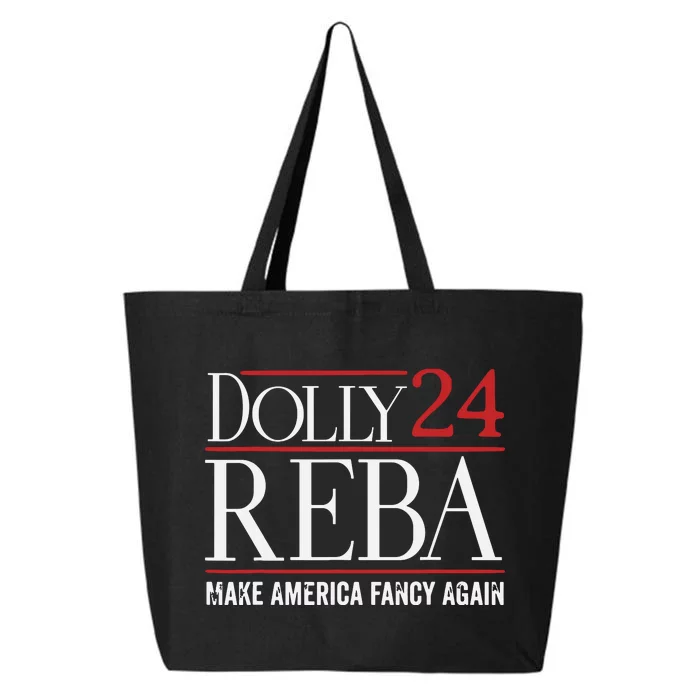 Dolly Reba 2024 Make America Fancy Again Support 25L Jumbo Tote