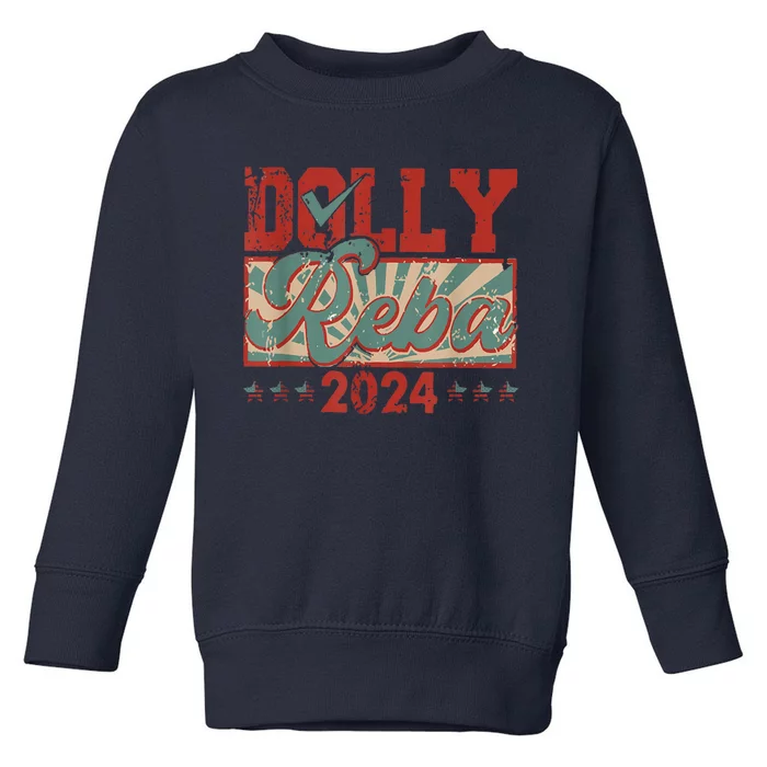 Dolly Reba 24 Retro Vintage Make America Fancy Again 24 Toddler Sweatshirt