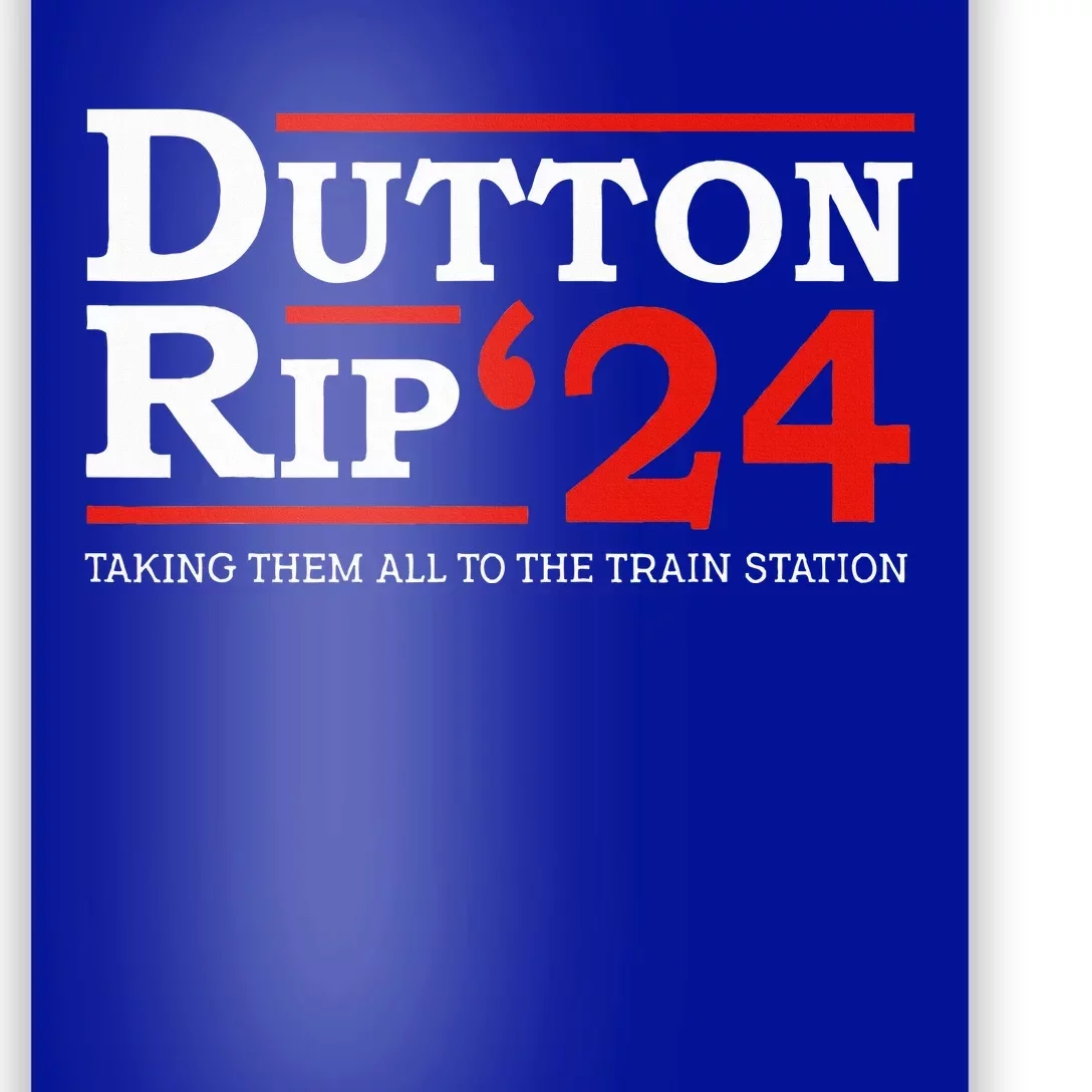 D.U.T.T.O.N. R.I.P 2024 President Day Poster