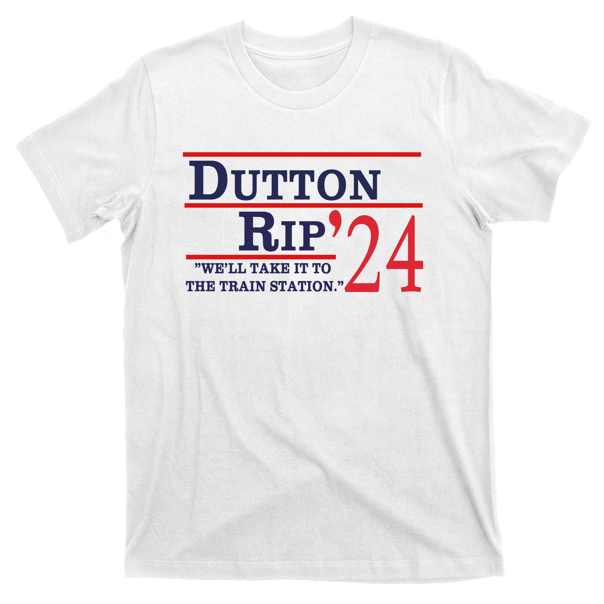 Dutton Rip 2024 TShirt TeeShirtPalace