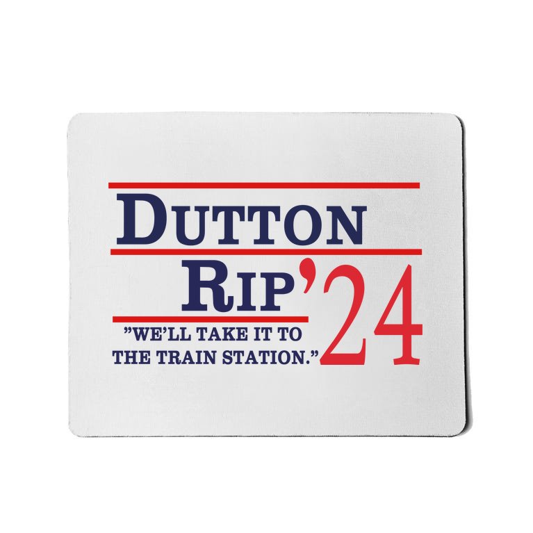 Dutton Rip 2024 Mousepad