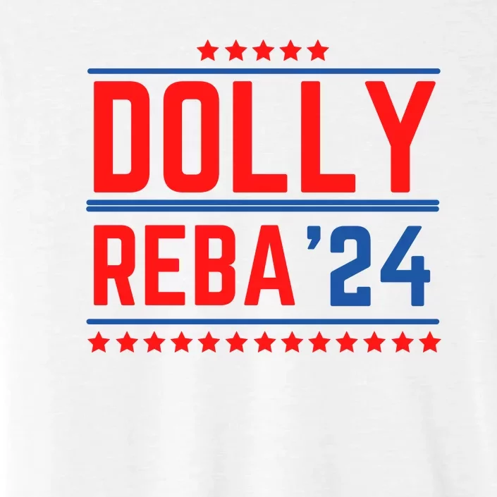 Dolly Reba 2024 Funny Political ChromaSoft Performance T-Shirt