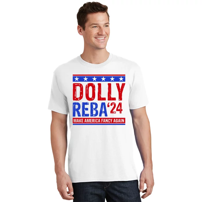 Dolly Reba 24 Make America Fancy Again T-Shirt