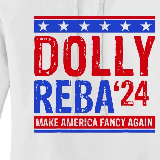 Dolly Reba 24 Make America Fancy Again Women's Pullover Hoodie