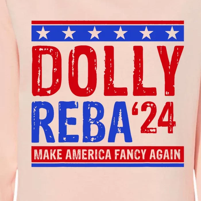 Dolly Reba 24 Make America Fancy Again Womens California Wash Sweatshirt