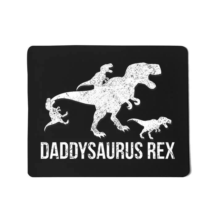 Daddysaurus Rex 3 Daddy Dinosaur Mousepad