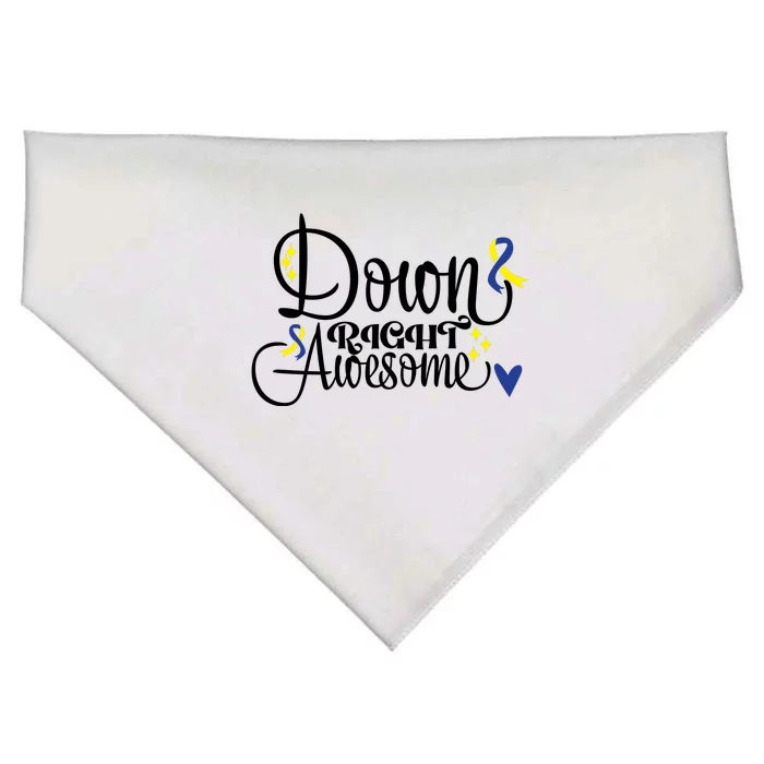 Down Right Awesome For Down Syndrome Awareness Gift USA-Made Doggie Bandana