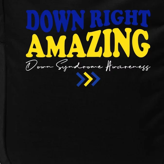 Down Right Amazing Down Syndrome Awareness Impact Tech Backpack