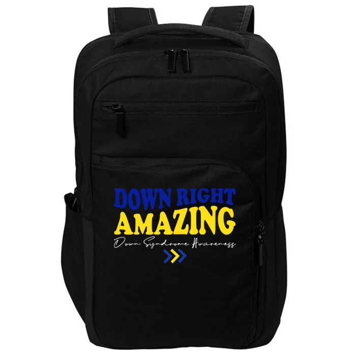 Down Right Amazing Down Syndrome Awareness Impact Tech Backpack