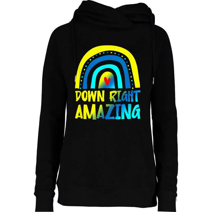 Down Right Amazing Down Syndrome Awareness Womens Funnel Neck Pullover Hood