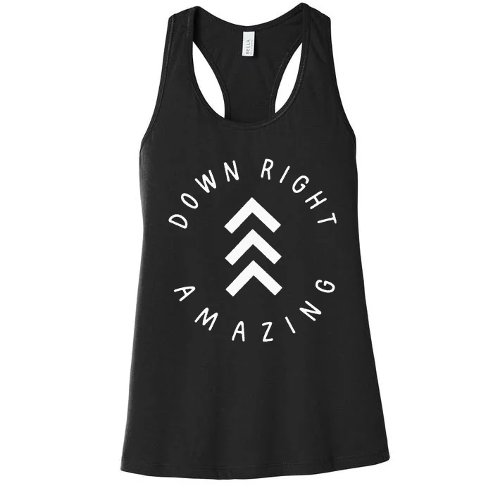 Down Right Amazing Down Syndrome Day Awareness Women's Racerback Tank